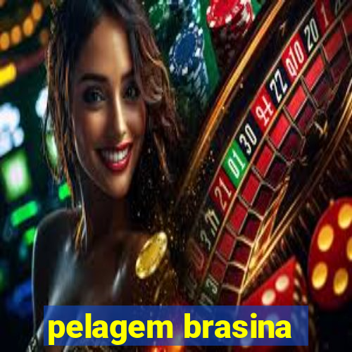 pelagem brasina